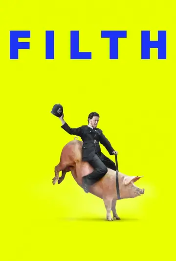 Poster to the movie "Filth" #257434