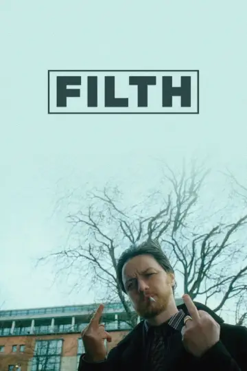Poster to the movie "Filth" #257446