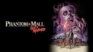 Backdrop to the movie "Phantom of the Mall: Eric