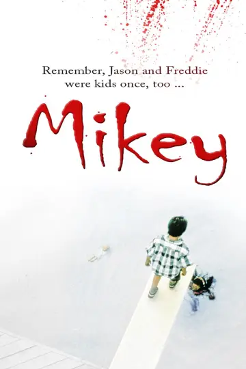 Poster to the movie "Mikey" #673404