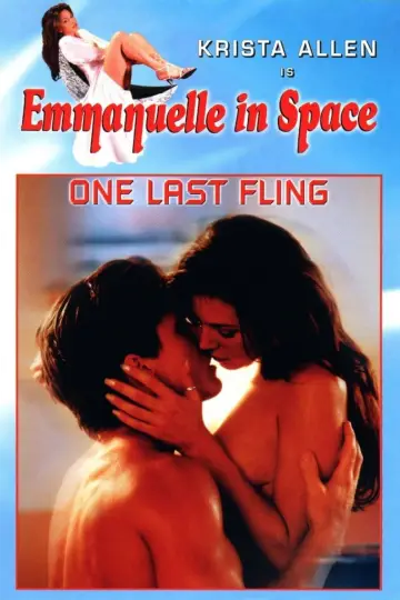 Poster to the movie "Emmanuelle in Space 6: One Last Fling" #1161232