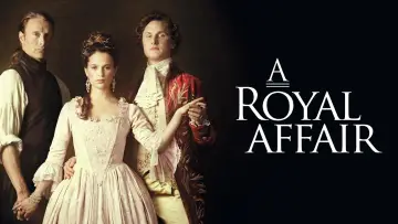 Backdrop to the movie "A Royal Affair" #988194