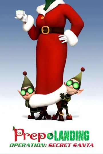 Poster to the movie "Prep & Landing Stocking Stuffer: Operation: Secret Santa" #1003956