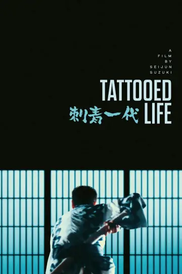 Poster to the movie "Tattooed Life" #765896