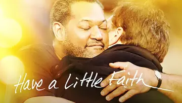 Backdrop to the movie "Have a Little Faith" #1084239