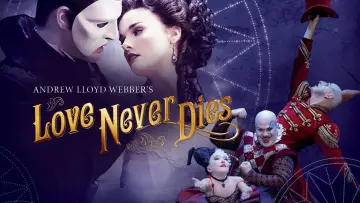 Backdrop to the movie "Love Never Dies" #1100601