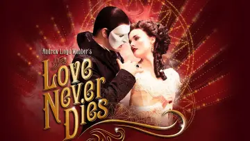 Backdrop to the movie "Love Never Dies" #1100604