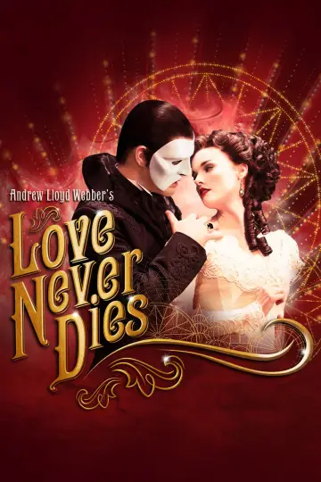 Poster to the movie "Love Never Dies" #1100619