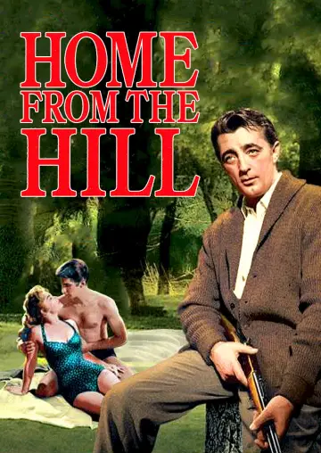 Poster to the movie "Home from the Hill" #1068991