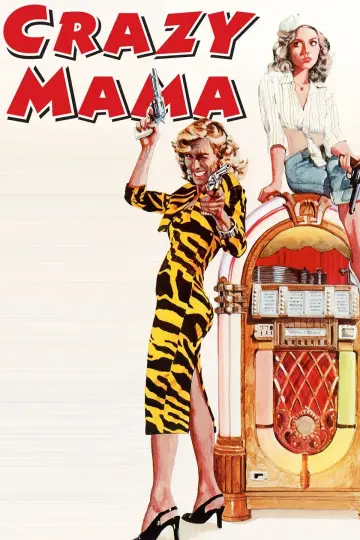 Poster to the movie "Crazy Mama" #1038147