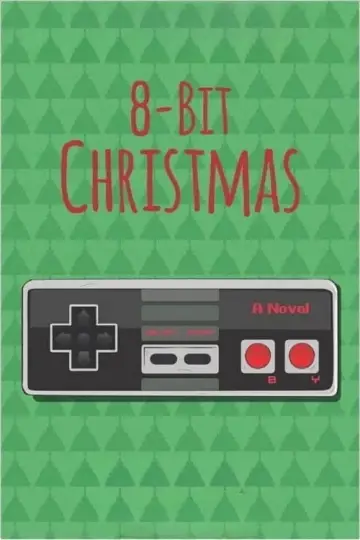 Poster to the movie "8-Bit Christmas" #100627