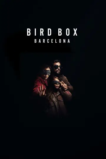 Poster to the movie "Bird Box Barcelona" #907053