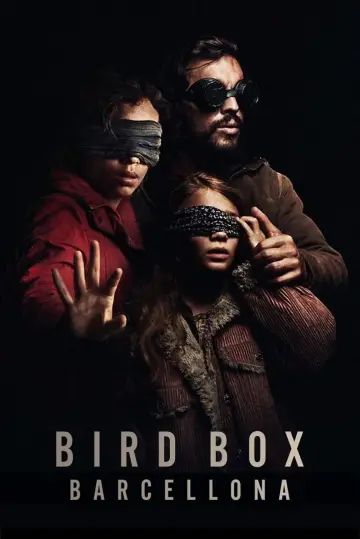 Poster to the movie "Bird Box Barcelona" #907054