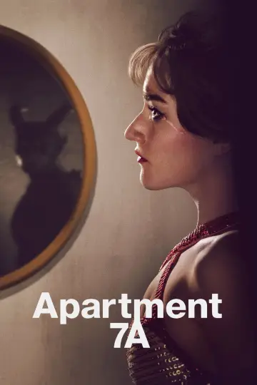 Poster to the movie "Apartment 7A" #641737