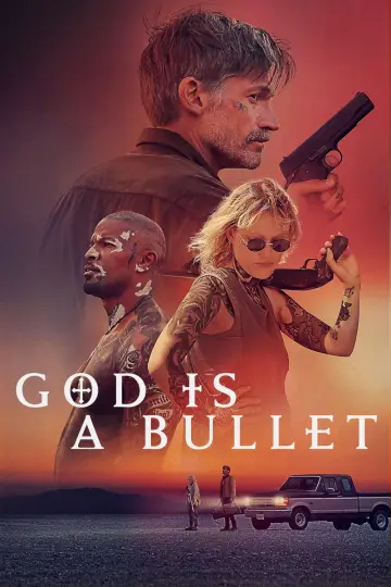 Poster to the movie "God Is a Bullet" #945494