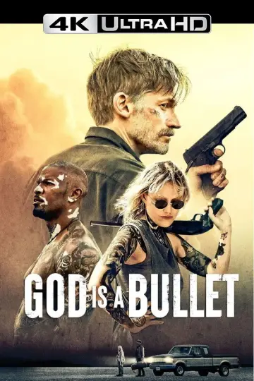 Poster to the movie "God Is a Bullet" #945498