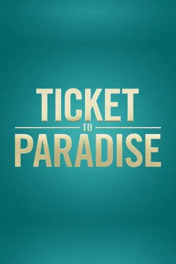 Poster to the movie "Ticket to Paradise" #88706