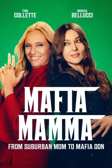 Poster to the movie "Mafia Mamma" #1005712
