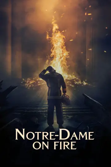 Poster to the movie "Notre-Dame on Fire" #1026145