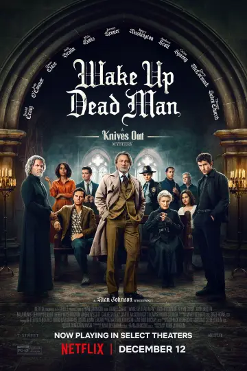 Poster to the movie "Wake Up Dead Man: A Knives Out Mystery" #522332