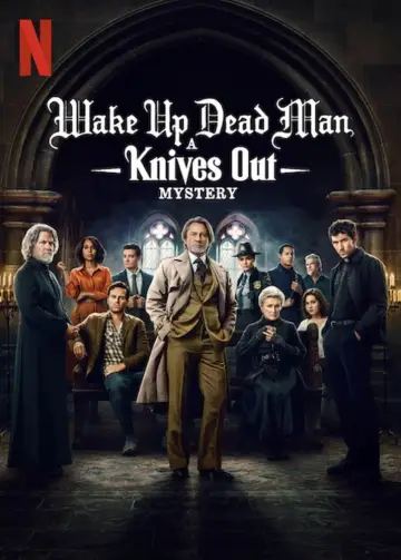 Poster to the movie "Wake Up Dead Man: A Knives Out Mystery" #522335