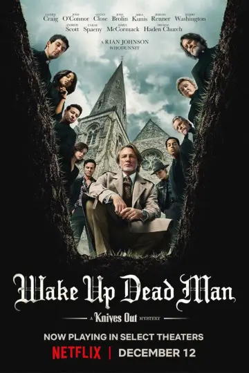 Poster to the movie "Wake Up Dead Man: A Knives Out Mystery" #522342