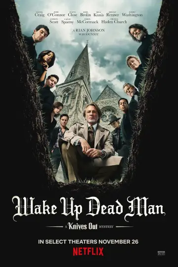 Poster to the movie "Wake Up Dead Man: A Knives Out Mystery" #522347