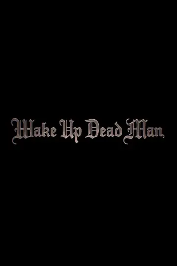 Poster to the movie "Wake Up Dead Man: A Knives Out Mystery" #522418