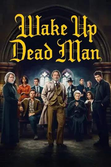 Poster to the movie "Wake Up Dead Man: A Knives Out Mystery" #522614
