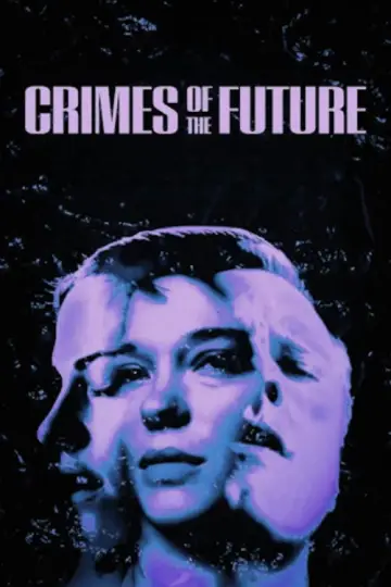 Poster to the movie "Crimes of the Future" #894720