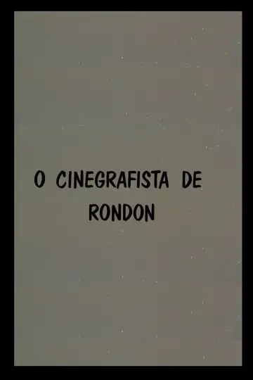 O Cinegrafista de Rondon