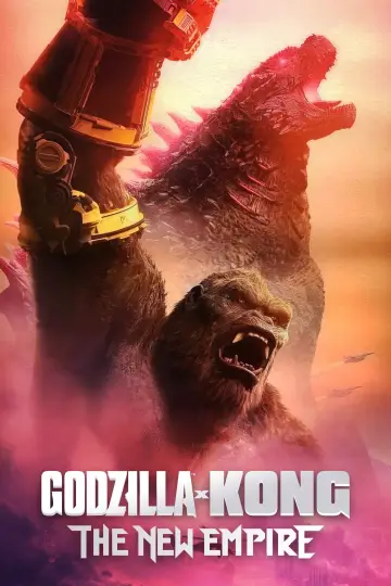 Poster to the movie "Godzilla x Kong: The New Empire" #565709