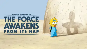 Backdrop to the movie "Maggie Simpson in "The Force Awakens from Its Nap"" #1579780