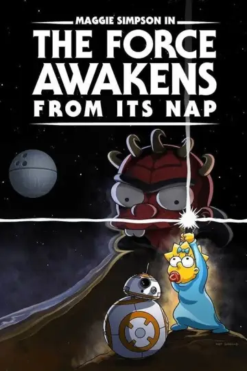 Poster to the movie "Maggie Simpson in "The Force Awakens from Its Nap"" #1579785