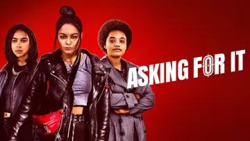 Backdrop to the movie "Asking For It" #1031917