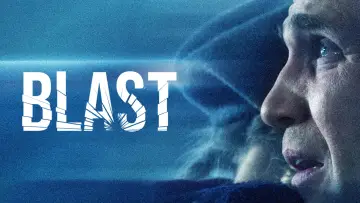 Backdrop to the movie "Blast" #892962