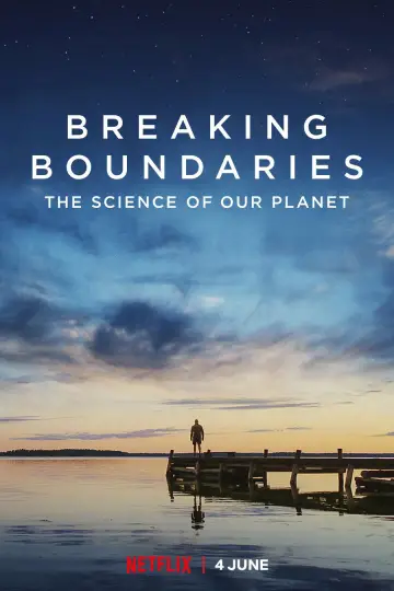 Poster to the movie "Breaking Boundaries: The Science of Our Planet" #1056428
