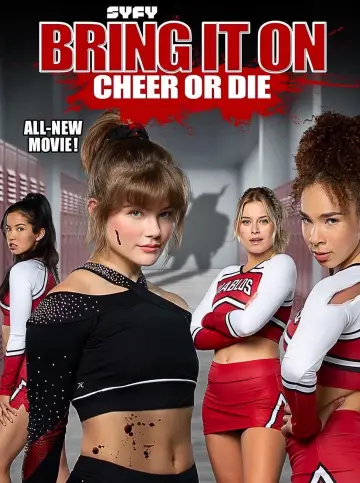 Poster to the movie "Bring It On: Cheer Or Die" #92575