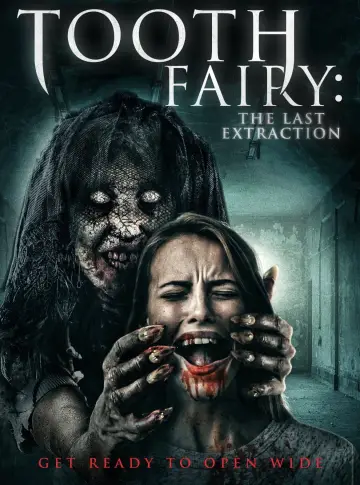 Poster to the movie "Tooth Fairy: The Last Extraction" #1571594