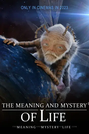 Poster to the movie "The Meaning and Mystery of Life" #1138693