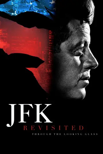 Poster to the movie "JFK Revisited: Through the Looking Glass" #1063857