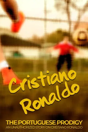 Poster to the movie "Cristiano Ronaldo: The Portuguese Prodigy" #1168062