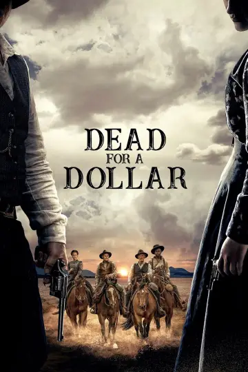 Poster to the movie "Dead for a Dollar" #747153