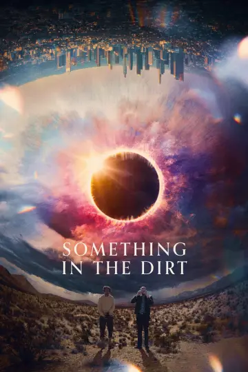 Poster to the movie "Something in the Dirt" #1052986