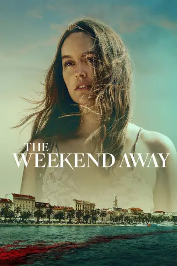 Poster to the movie "The Weekend Away" #951786