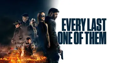 Backdrop to the movie "Every Last One of Them" #1109694