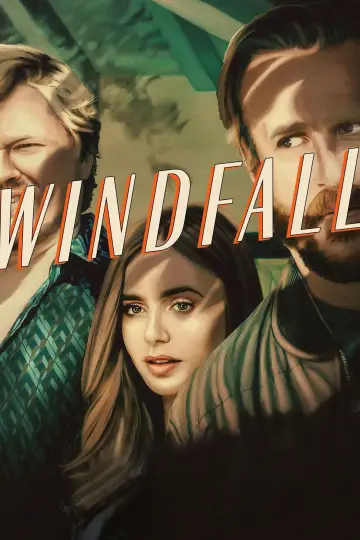 Poster to the movie "Windfall" #1061903