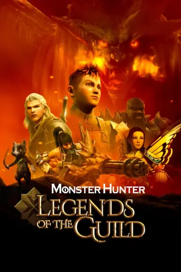 Poster to the movie "Monster Hunter: Legends of the Guild" #1012005
