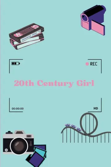 Poster to the movie "20th Century Girl" #1207576