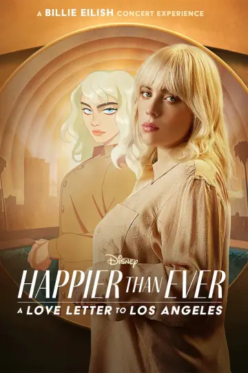 Poster to the movie "Happier Than Ever: A Love Letter to Los Angeles" #920689